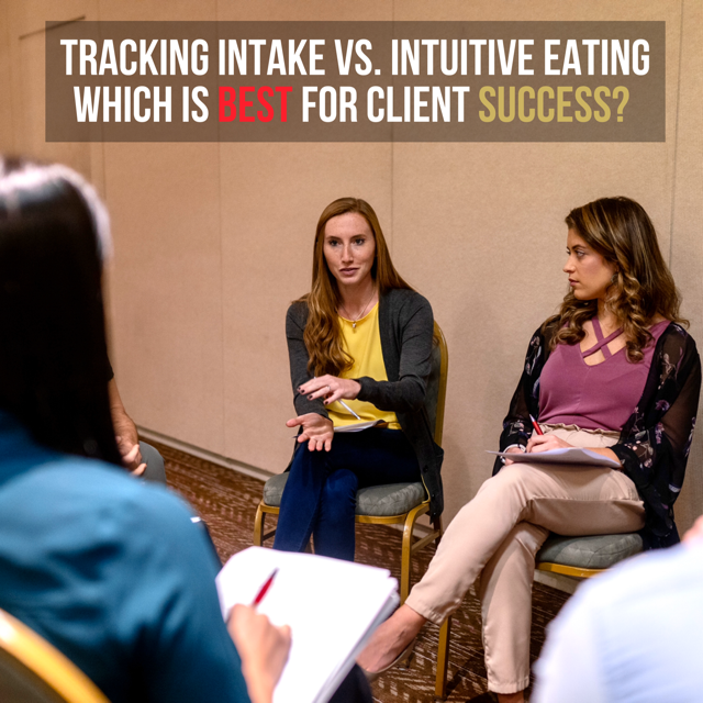 Tracking Intake vs. Intuitive Eating Which One is Best for Client Success?