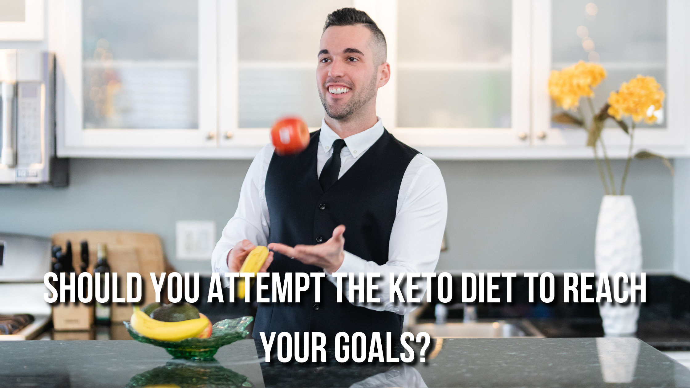 Should You Attempt The Keto Diet To Reach Your Goals?